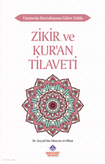Ümmetin Kurtuluşuna Giden Yolda Zikir ve Kuran Tilaveti - 1