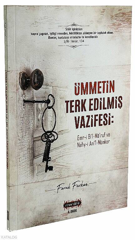 Ümmetin Terk Edilmiş Vazifesi;Emri Bil-Maruf Nehyi Anil-Münker - 1