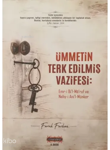 Ümmetin Terkedilmiş Vazifesi;Emr-i Bil Maruf ve Nehy-i Anil-Münker