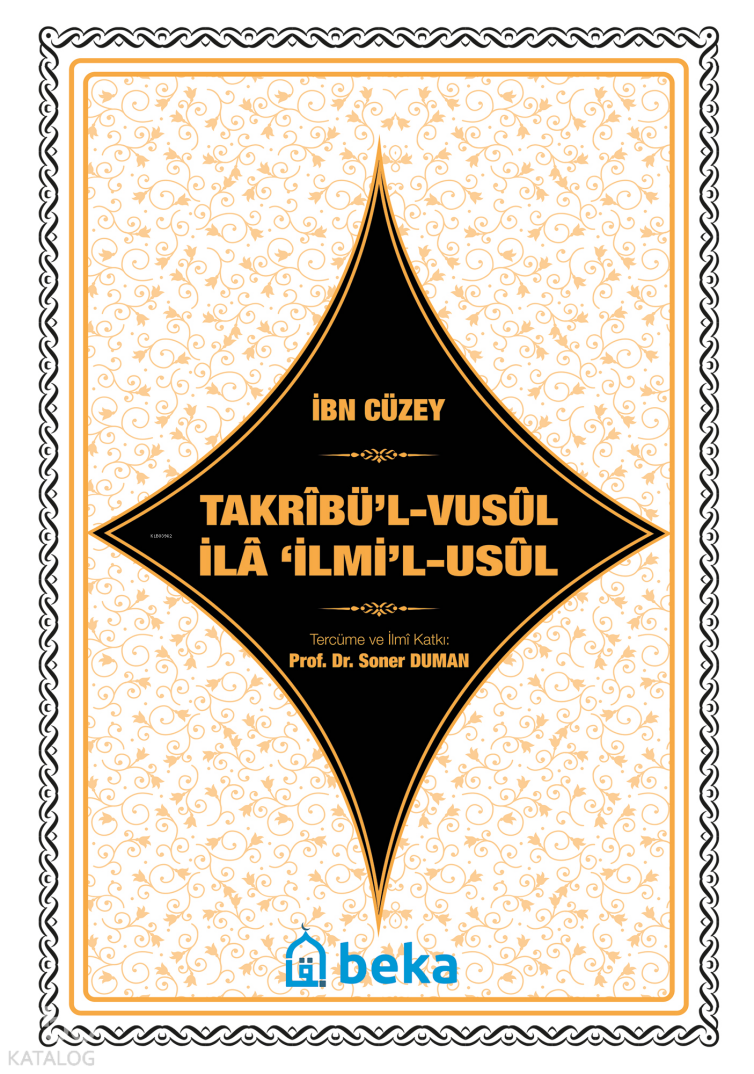 Usul İlmi - Takribül Vusul İla İlmil Usul - 1