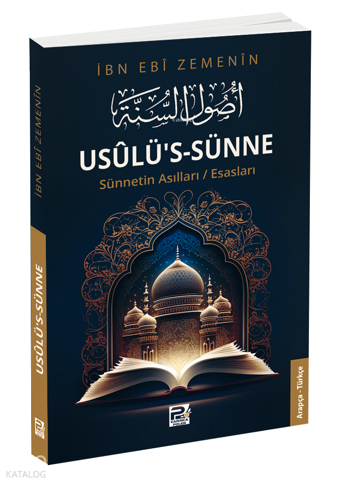 Usûlü’s-Sünne;Sünnetin Asılları/Esasları - 1