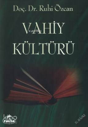 Vahiy Kültürü - 1