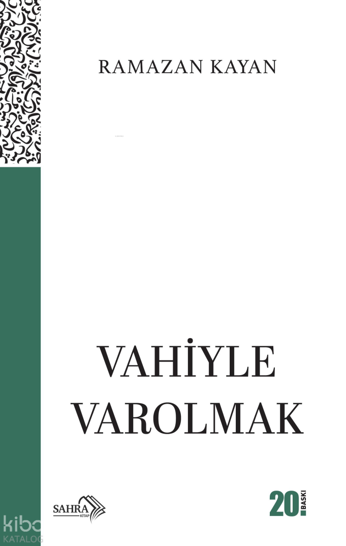 Vahiyle Varolmak - 1