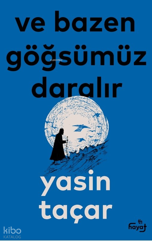 Ve Bazen Göğsümüz Daralır - 1