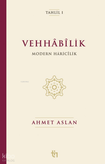 Vehhâbîlik: Modern Hâricîlik