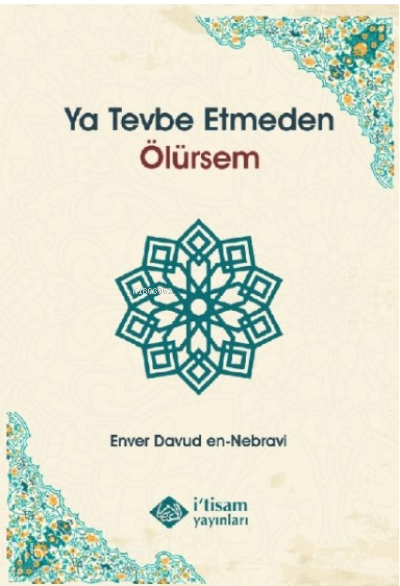 Ya Tevbe Etmeden Ölürsem - 1