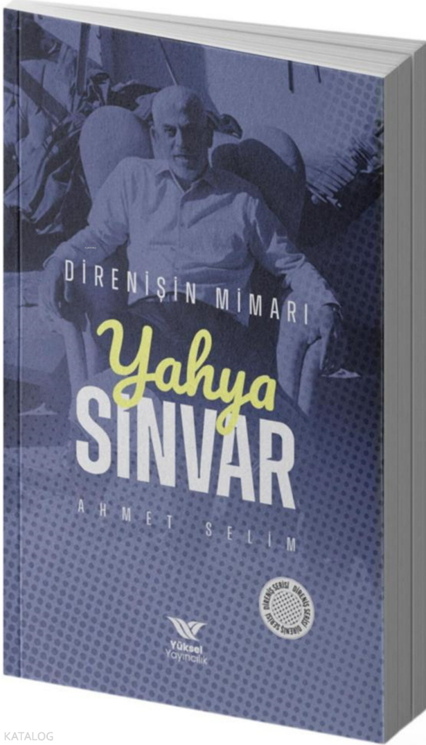 Yahya Sinvar;Direnişin Mimarı - 1