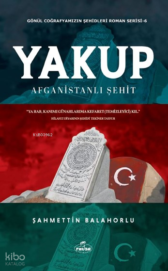 Yakup;Afganistanlı Şehit - 1