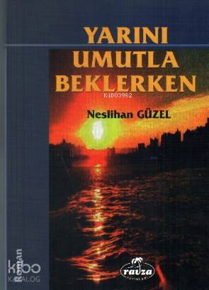 Yarını Umutla Beklerken - 1