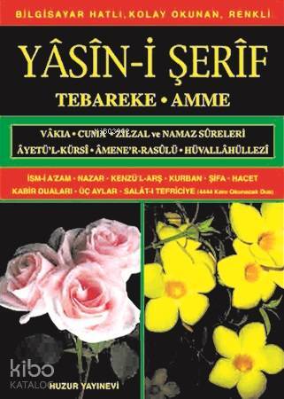 Yasin-i Şerif (Kod:010) (Orta Boy, Şamua); Türkçe Okunuşlu, Bilgisayar Hatlı