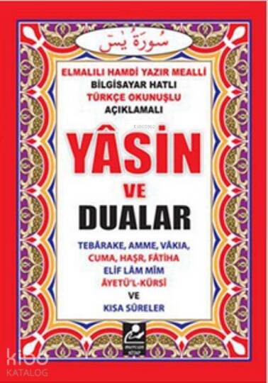 Yasin ve Dualar (Cep Boy); Bilgisayar Hatlı Türkçe Okunuşlu ve Mealli