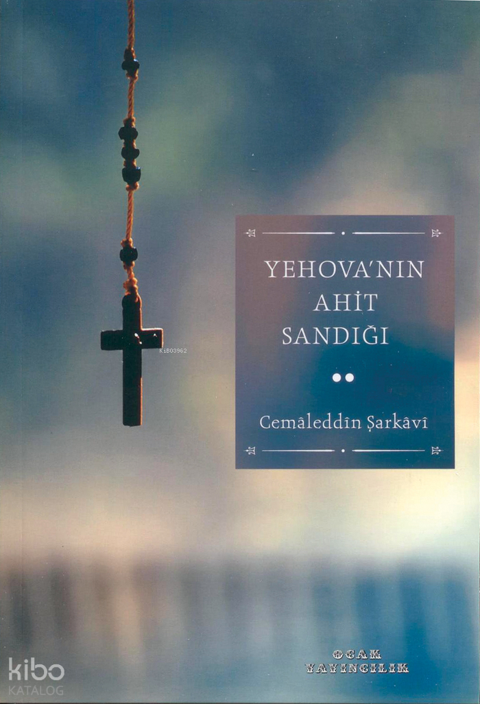 Yehovanın Ahit Sandığı - 1