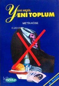 Yeni Nesil Yeni Toplum - 1