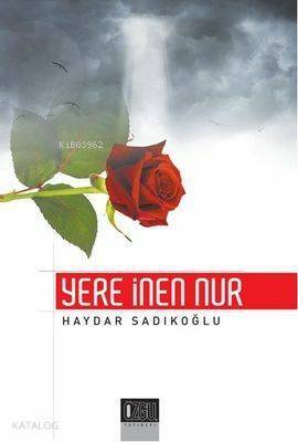 Yere İnen Nur - 1