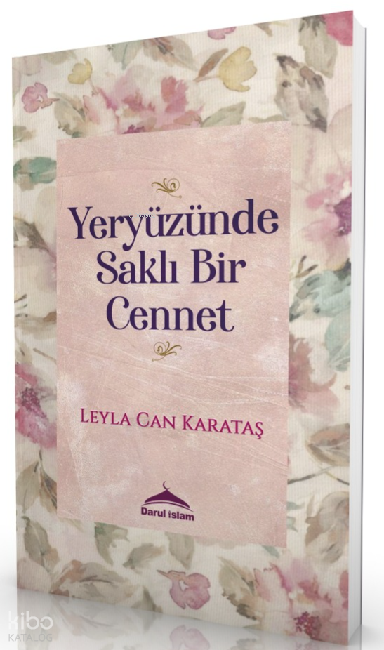 Yeryüzünde Saklı Bir Cennet - 1