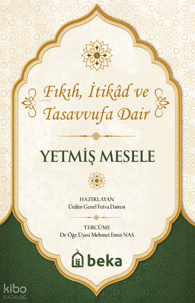Yetmiş Mesele;Fıkıh, İtikad ve Tasavvufa Dair - 1
