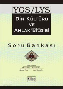 YGS LYS Din Kültürü ve Ahlak Bilgisi Soru Bankası - 1