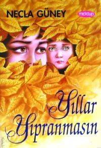 Yıllar Yıpranmasın - 1