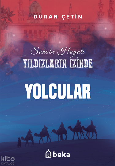 Yolcular - Yıldızların İzinde