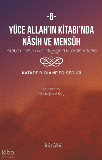 Yüce Allahın Kitabında Nasih Ve Mensuh 6