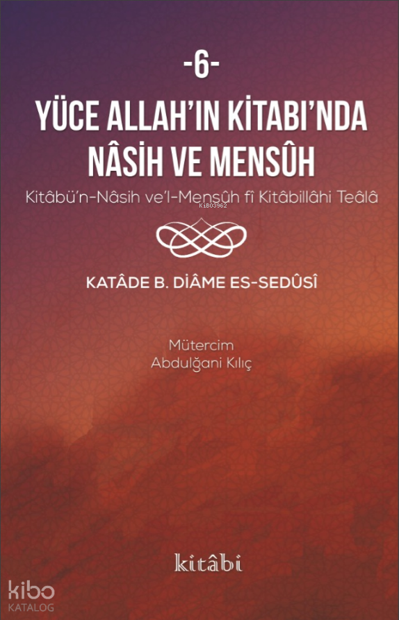 Yüce Allahın Kitabında Nasih Ve Mensuh 6 - 1