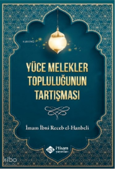 Yüce Melekler Topluluğunun Tartışması