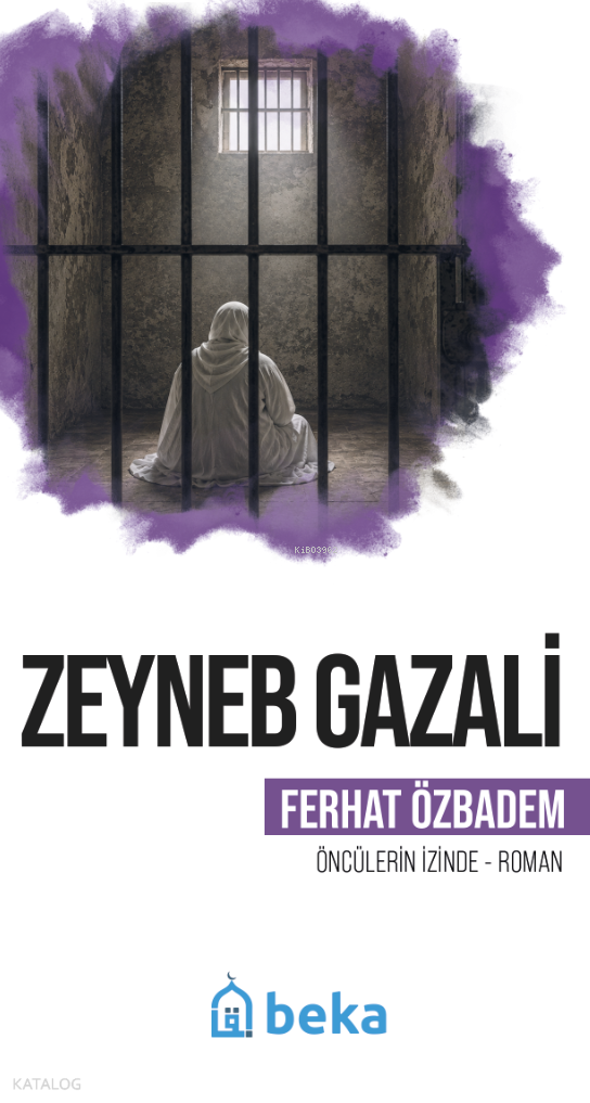 Zeyneb Gazali;Öncülerin İzinde - 1