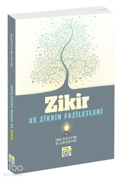 Zikir ve Zikrin Faziletleri - 1