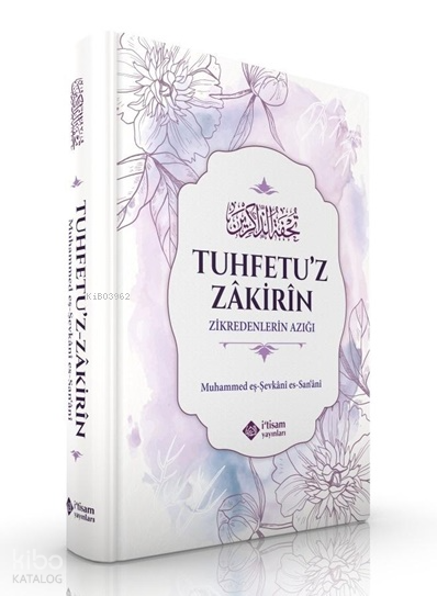 Zikredenlerin Azığı - Tuhfetuz Zakirin (Ciltli) - 1
