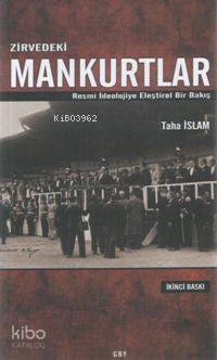 Zirvedeki Mankurtlar - 1